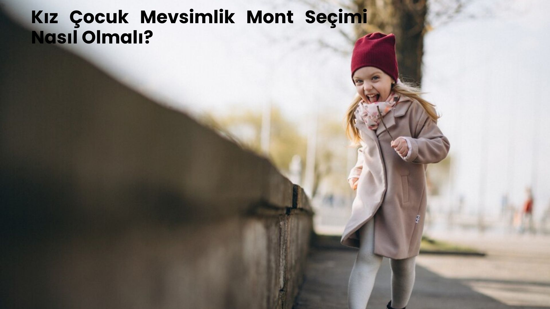 kız çocuk mevsimlik mont