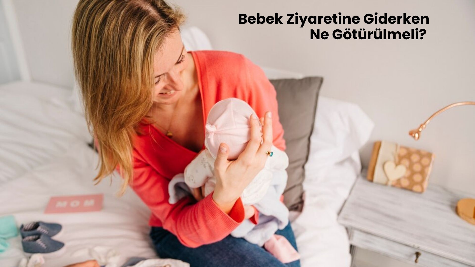 Bebek Ziyaretine Giderken Ne Götürülür?