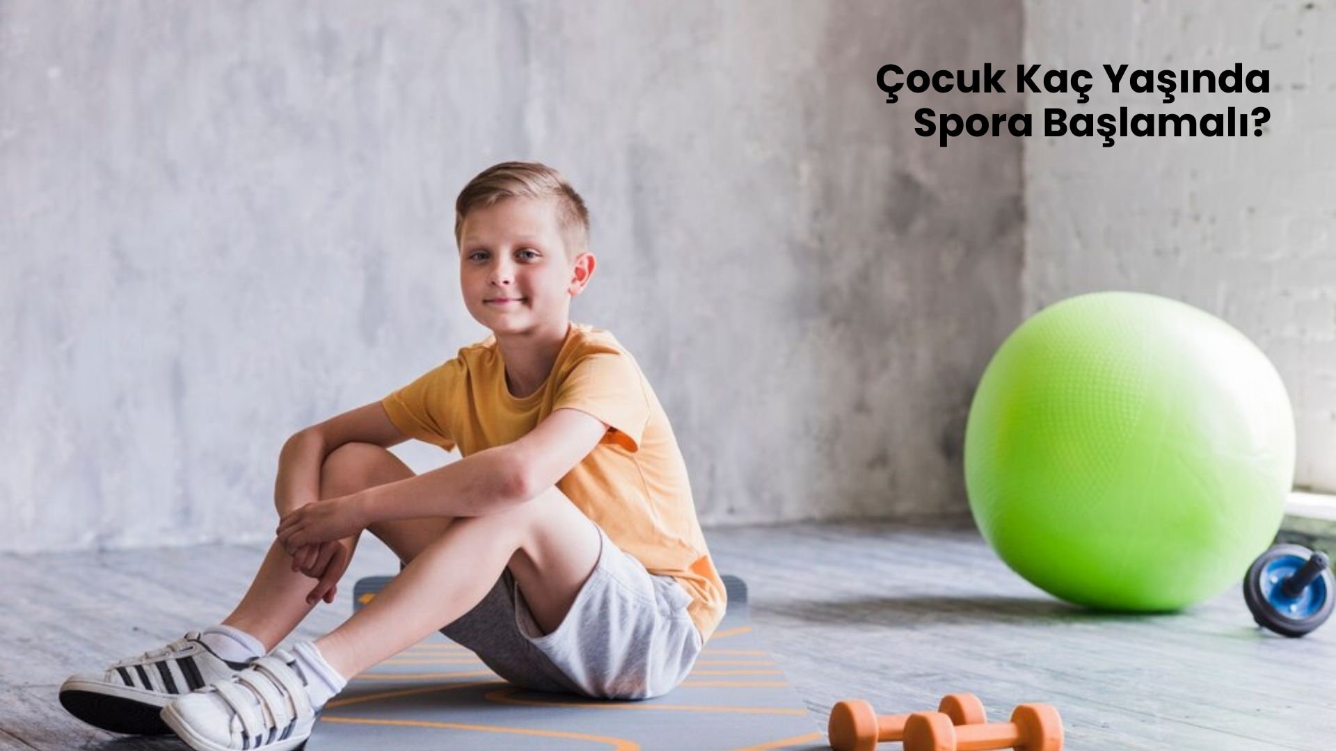 çocuk kaç yaşında spora başlamalı