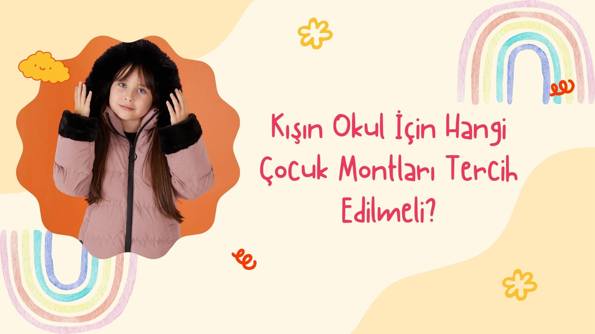 Kışın Okul İçin Hangi Çocuk Montları Tercih Edilmeli?